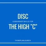 DISC High C leadership skills