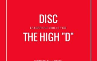 disc, disc leadership skills, high-d, high d, disc dominant, dominance, communication skills
