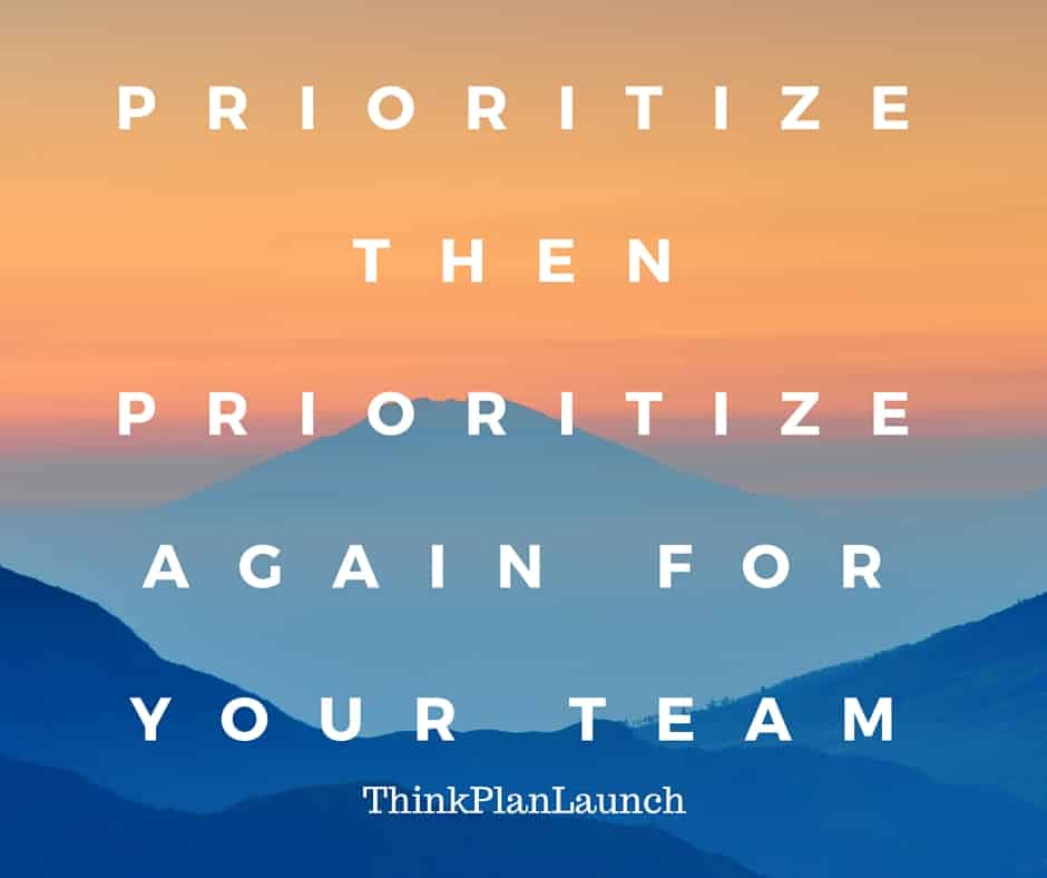 prioritize team and individual